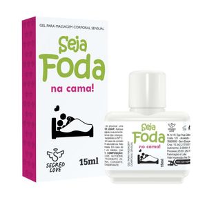 Gel adstringente seja foda na cama